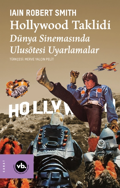 Hollywood Taklidi : Dünya Sinemasında Ulusötesi Uyarlamalar kitap kapağı